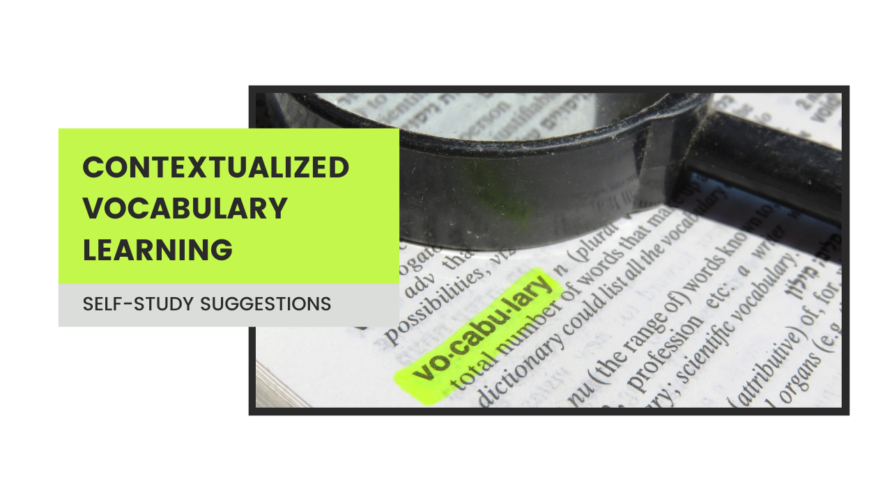 Easy Self-study: Contextualized Vocabulary Learning with Dictionaries, Corpora, and More